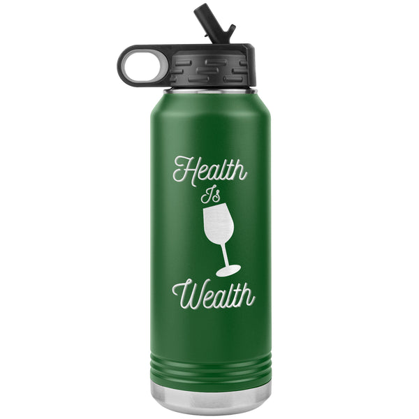 Health Is Wealth Water Bottle  (Inspirational 32oz Drink Cup)