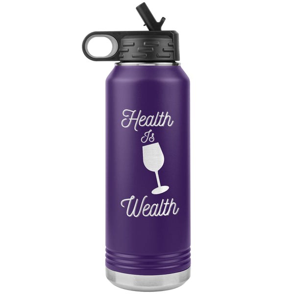 Health Is Wealth Water Bottle  (Inspirational 32oz Drink Cup)