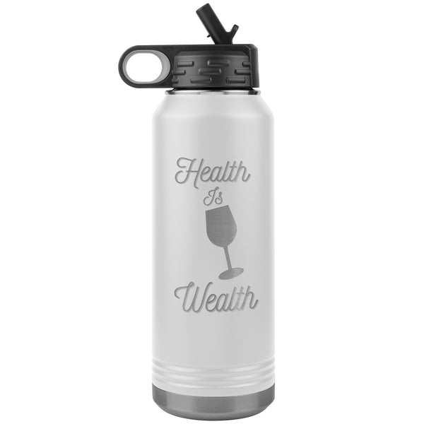 Health Is Wealth Water Bottle  (Inspirational 32oz Drink Cup)