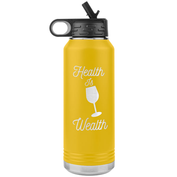 Health Is Wealth Water Bottle  (Inspirational 32oz Drink Cup)