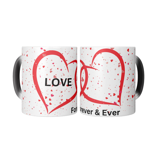 Love Forever & Ever Mug  (Color Changing with Hot Liquid)