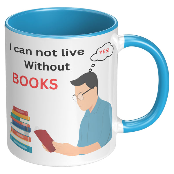 Can't Live Without Books!   (Relax With A Cup of Coffee)