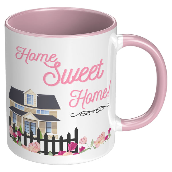 Home Sweet Home  (Get Cozy With This Coffee Cup-4 Colors)