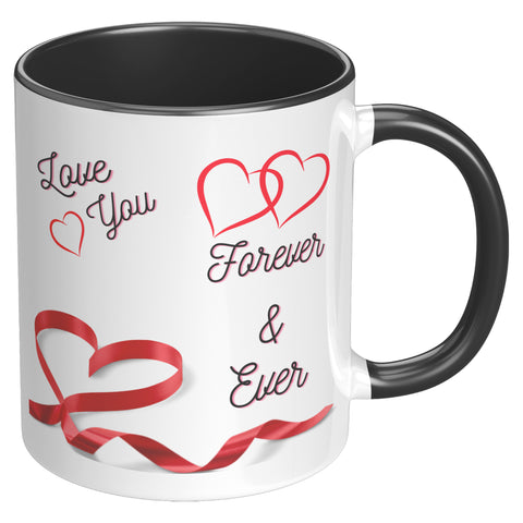 Love You Forever & Ever  (Beautiful Lovers Coffee Mug)