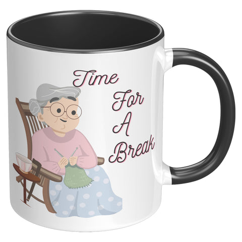 Time To Take A Break  (Relax With This 11oz Coffee Mug)