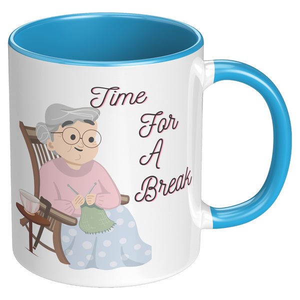 Time To Take A Break  (Relax With This 11oz Coffee Mug)