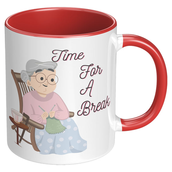 Time To Take A Break  (Relax With This 11oz Coffee Mug)